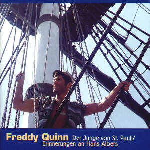 Freddy Quinn - Der Junge von St. Pauli / Erinnerungen an Hans Albers
