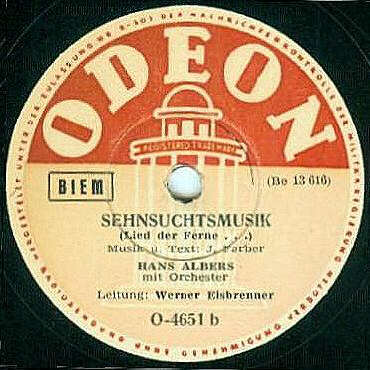 ODEON-Schellack-Schallplatte O-4651 B-Seite: Sehnsuchtsmusik (Lied der Ferne ...)