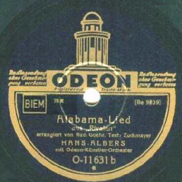 ODEON-Schellack-Schallplatte O-11631 B-Seite: Alabama-Lied (aus dem Bühnenstück «Rivalen»)