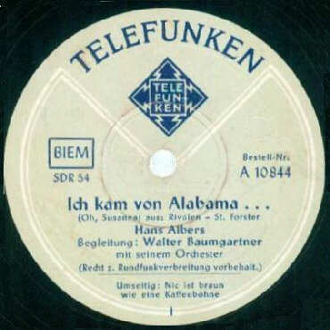 TELEFUNKEN-Schellack-Schallplatte A-10844 A-Seite: Ich kam von Alabama (aus dem Bühnenstück »Rivalen«)